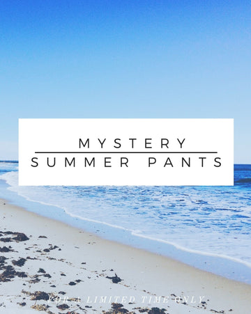 $20 ~ Mystery Summer Pants