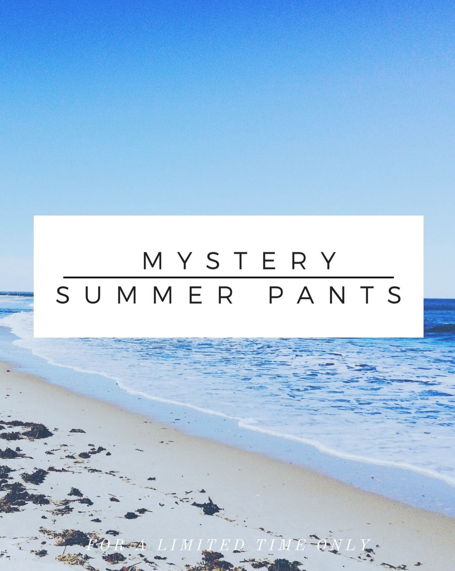 $20 ~ Mystery Summer Pants